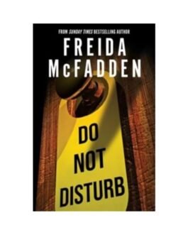 Do Not Disturb - Freida Mcfadden