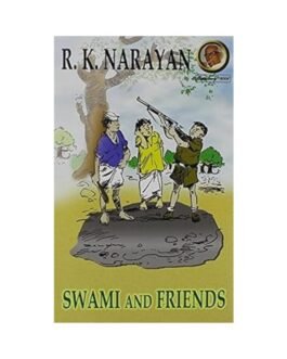 Swami & Friends - R.K Narayan