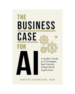 The Business Case for AI - Kavita Ganesan