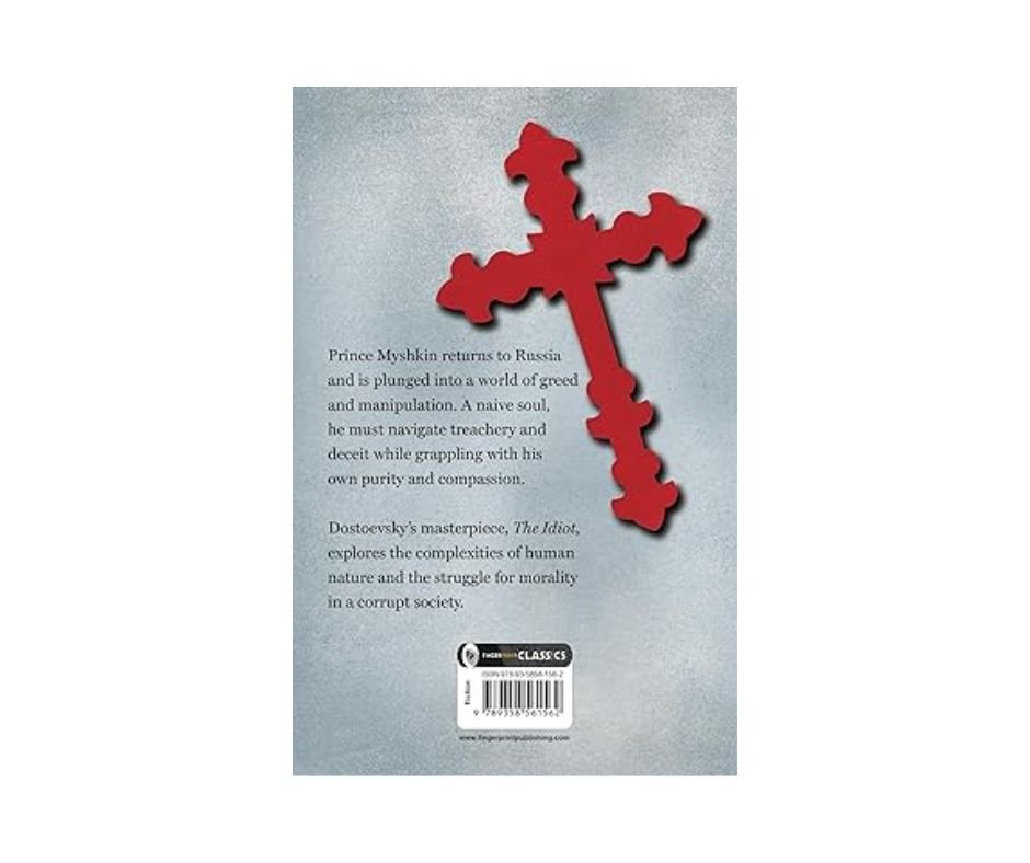 The Idiot - Fyodor Dostoevsky