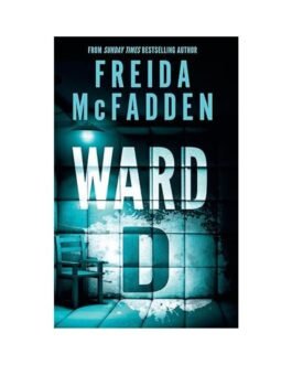 Ward D - Freida Mcfadden