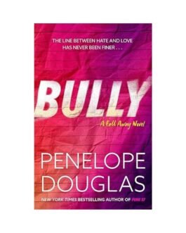 Bully - Penelope Douglas