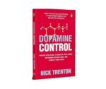Dopamine Control - Nick Trenton