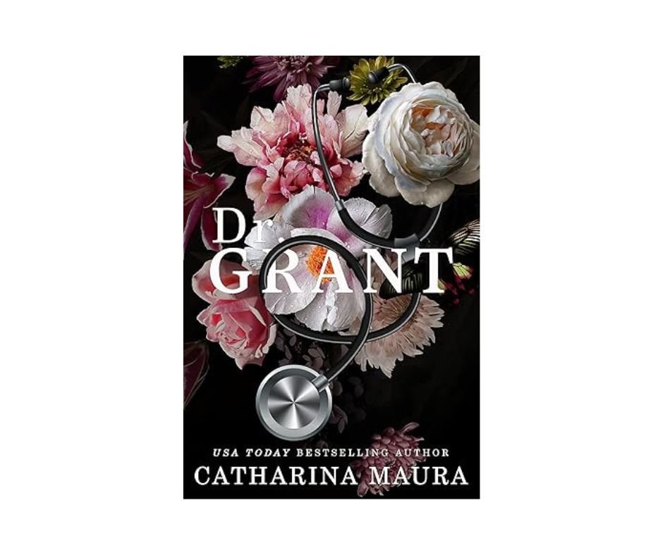 Dr. Grant - Catharina Maura