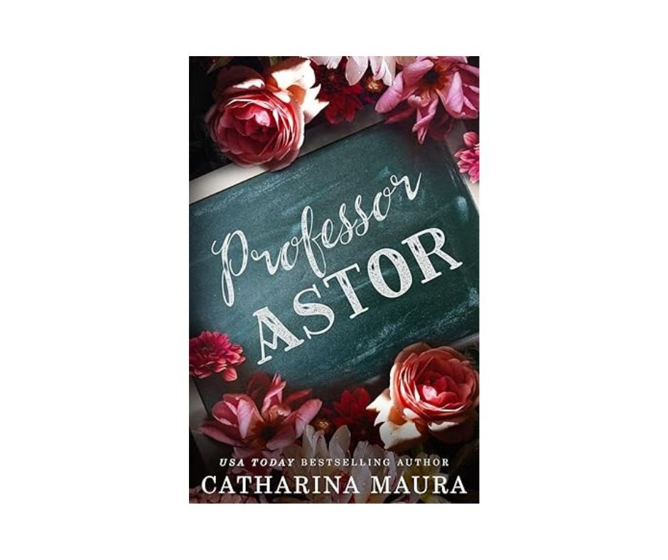 Professor Astor - Catharina Maura