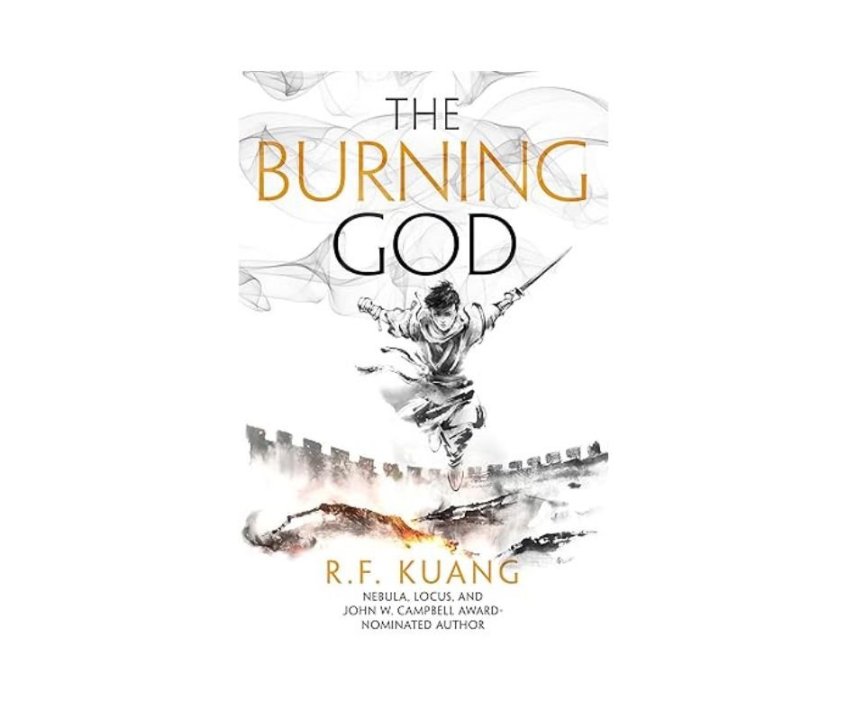 The Burning God - R.F. Kuang