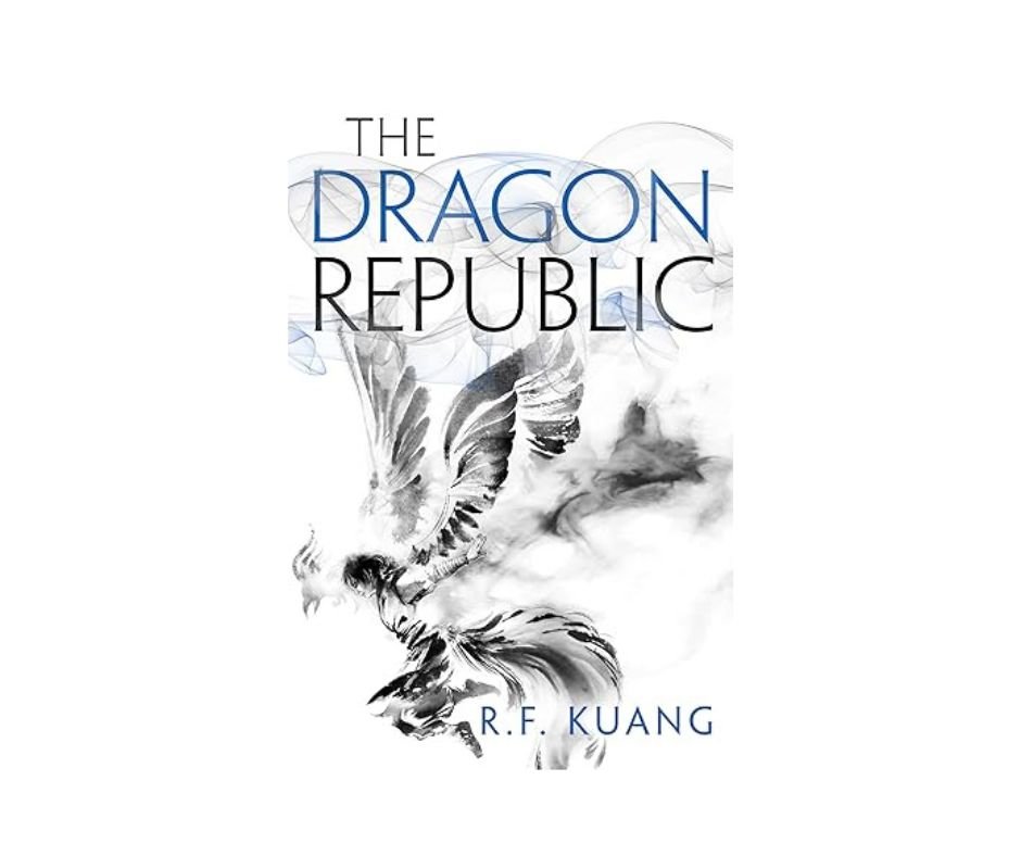 The Dragon Republic - R.F. Kuang
