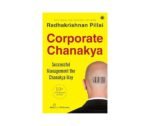 Corporate Chanakya - Radhakrishnan Pillai