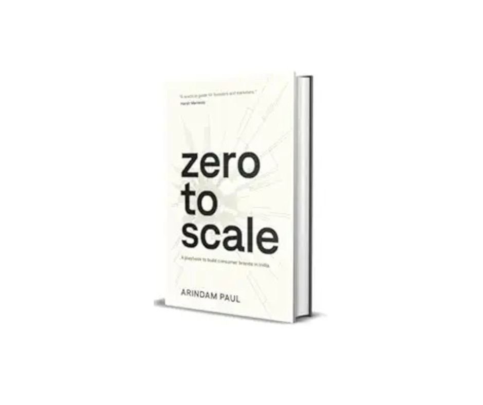 Zero To Scale - Arindam Paul
