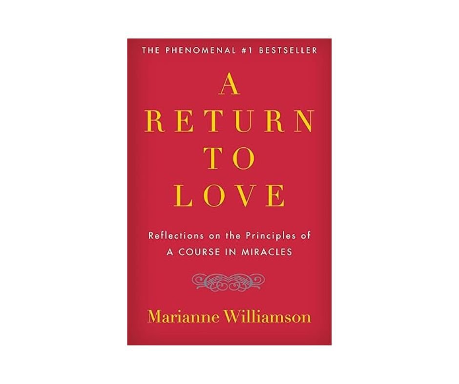 A Return to Love - Marianne Williamson