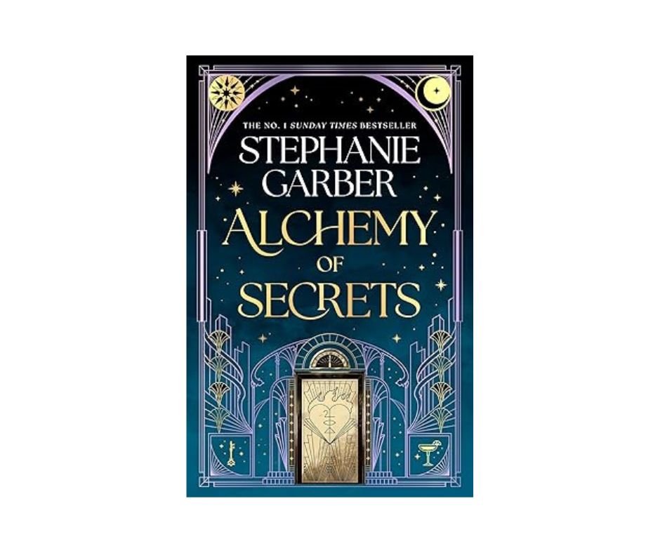 Alchemy of Secrets - Stephanie Garber