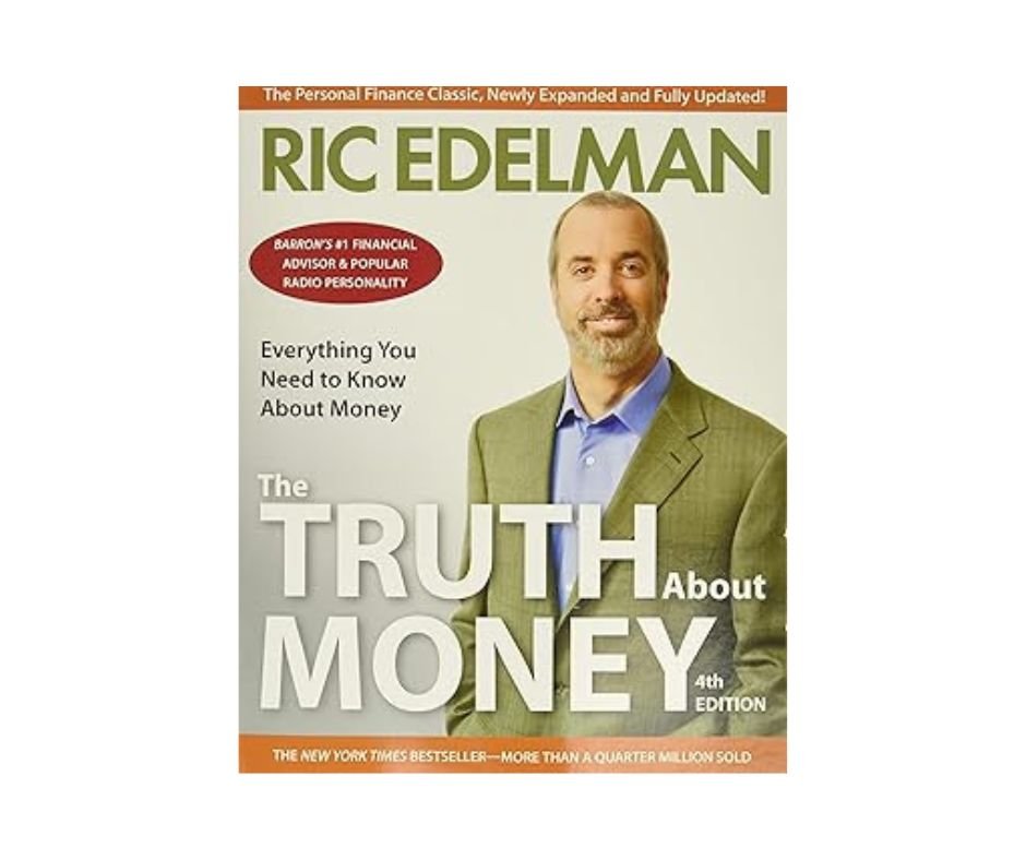The Truth About Money - Ric Edelman