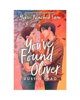 You've Found Oliver - Dustin Thao
