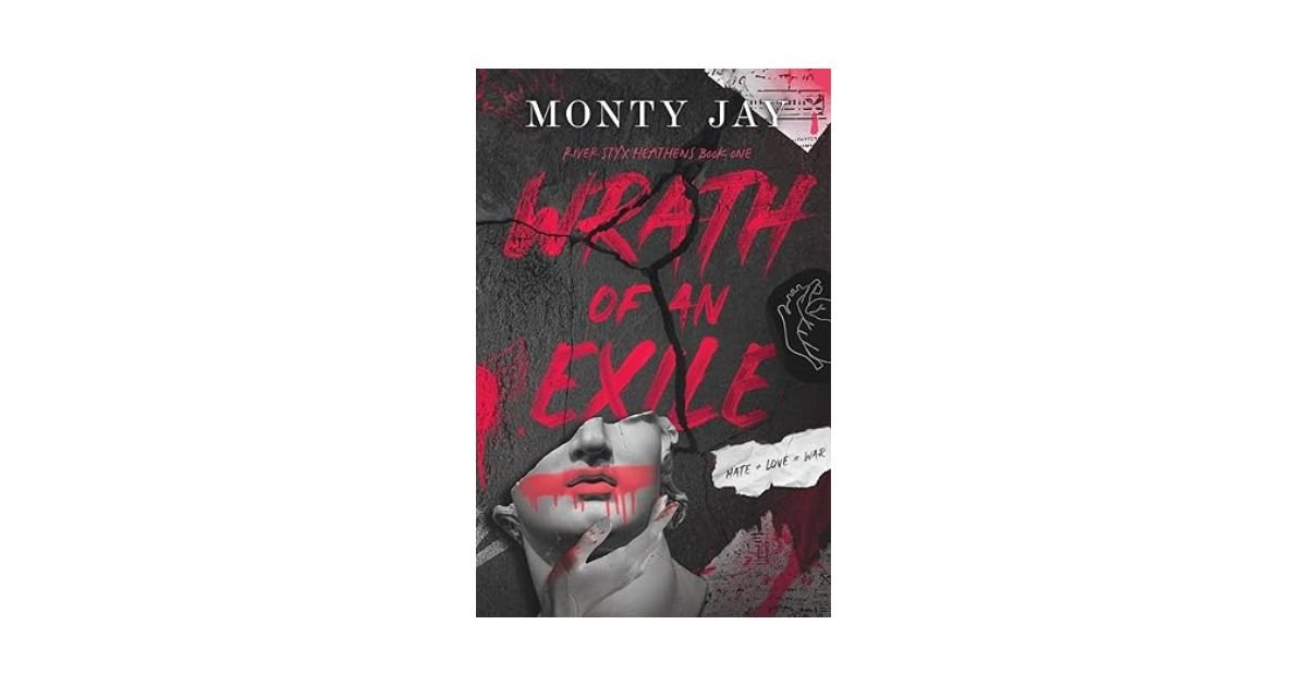 Wrath of an Exile - Monty Jay